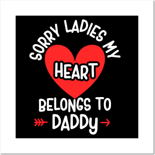 sorry ladies my heart belongs to daddy Posters and Art